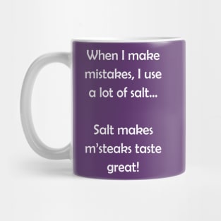 Barenaked Ladies - Salt makes m'steaks taste great! - light text Mug